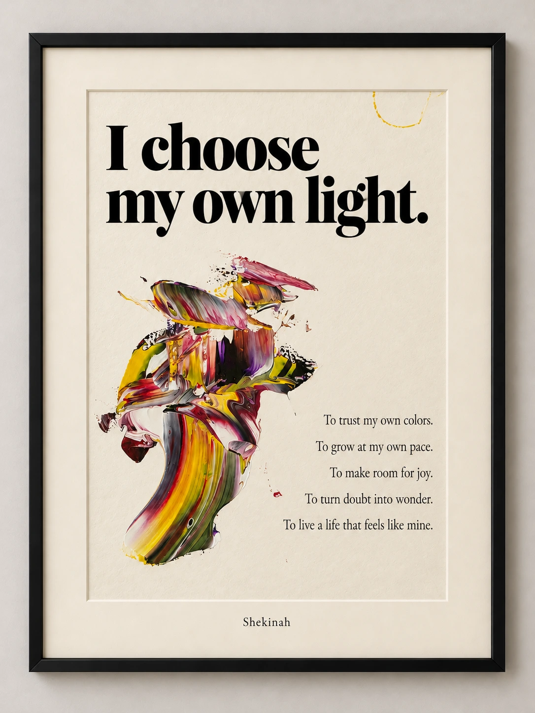Shekinah — a black portrait frame with I choose my own light, a flowing yellow, red and violet abstract gesture, and five lines about colour, growth, joy and wonder